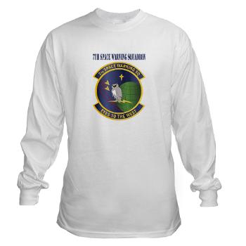7SWS - A01 - 03 - 7th Space Warning Squadron With Text - Long Sleeve T-Shirt - Click Image to Close